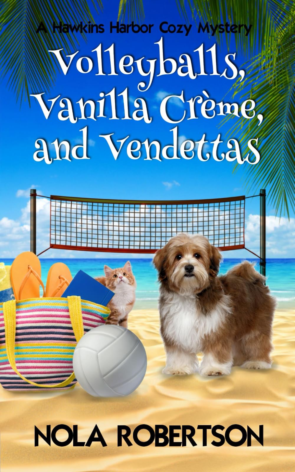 Volleyballs, Vanilla Creme, and Vendettas (A Hawkins Harbor Cozy Mystery, Band 2) Contemporary literature