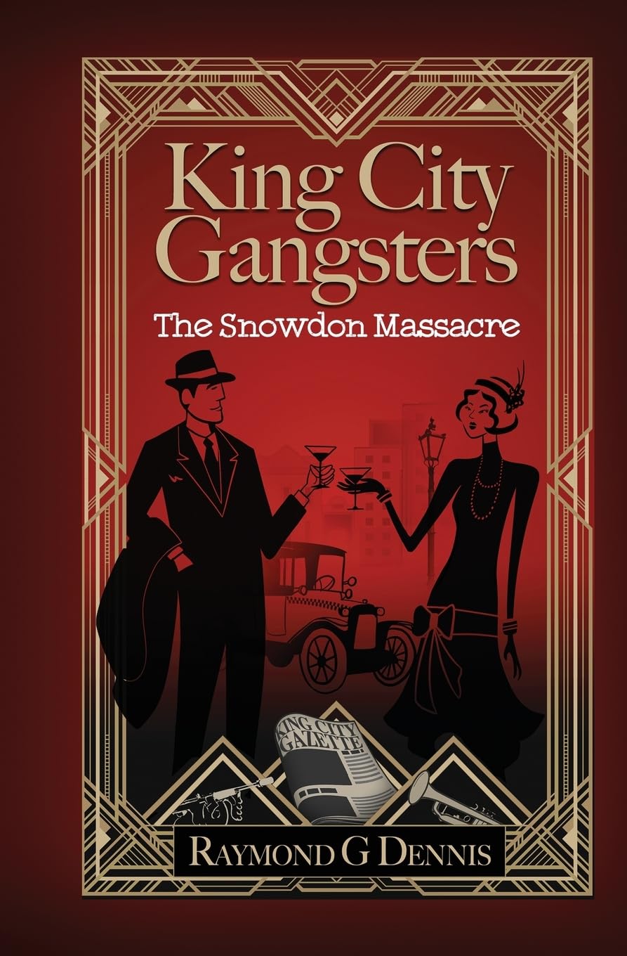 King City Gangsters The Snowdon Massacre Contemporary literature