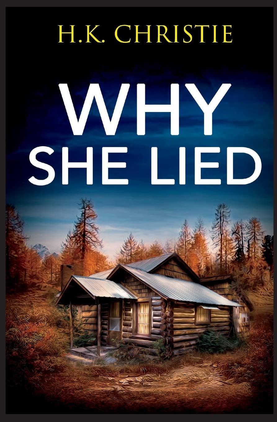 Why She Lied (Martina Monroe Crime Thriller, Band 4) Contemporary literature