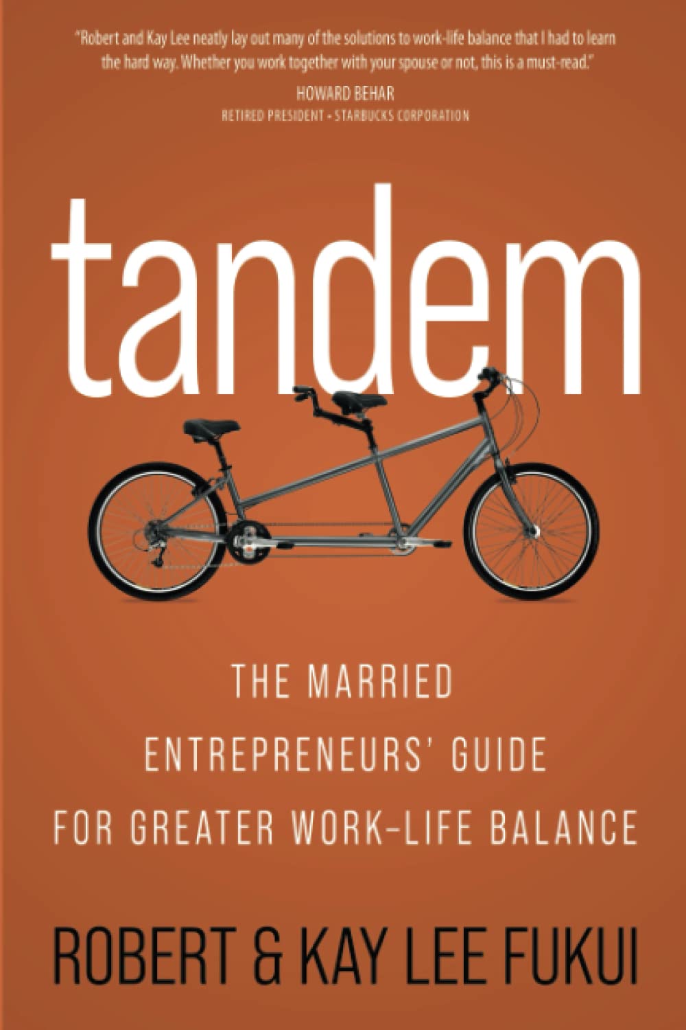 Tandem: The married entrepreneurs' guide for greater work-life balance Business, Finance & Career
