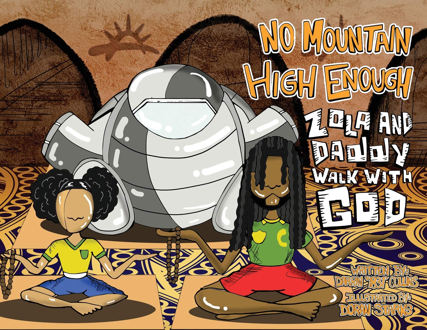 No Mountain High Enough: Zola and Daddy Walk With God Non-fiction
