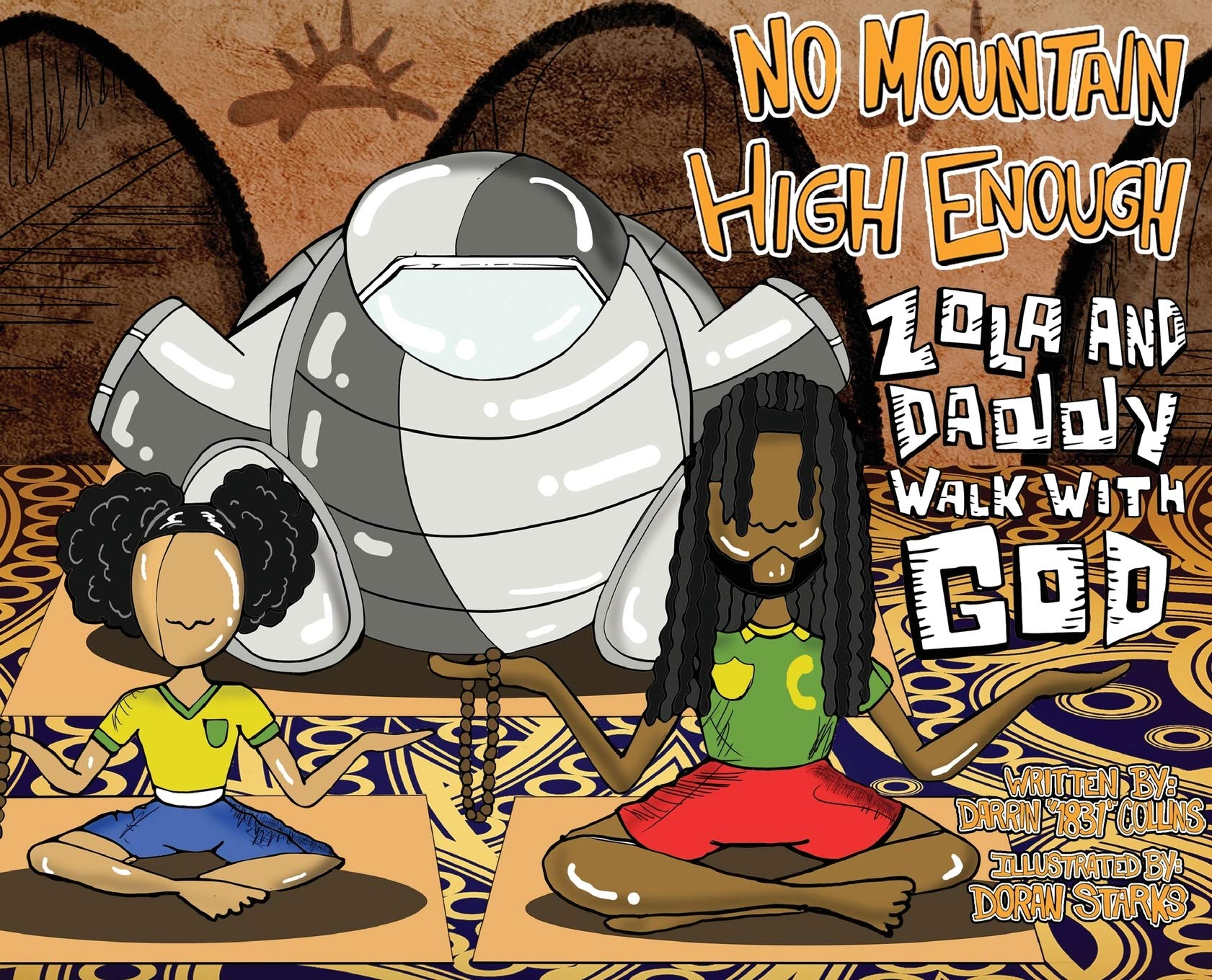 No Mountain High Enough: Zola and Daddy Walk With God Non-fiction