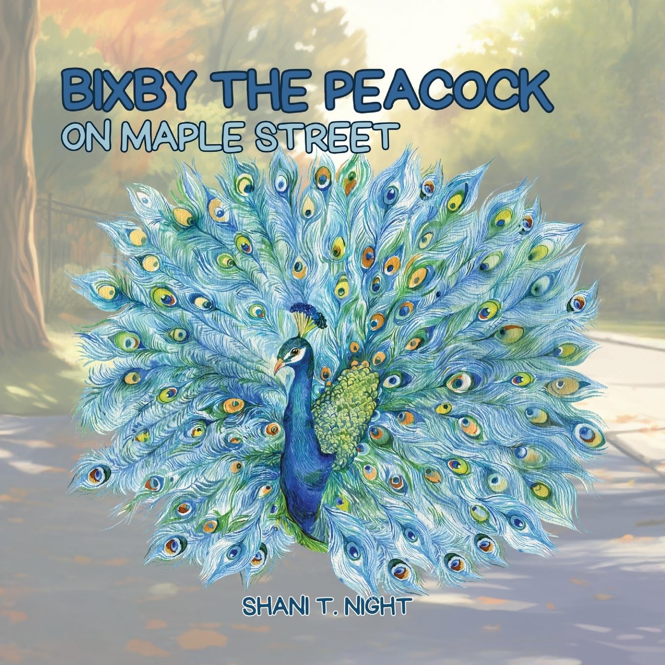Bixby the Peacock on Maple Street Non-fiction