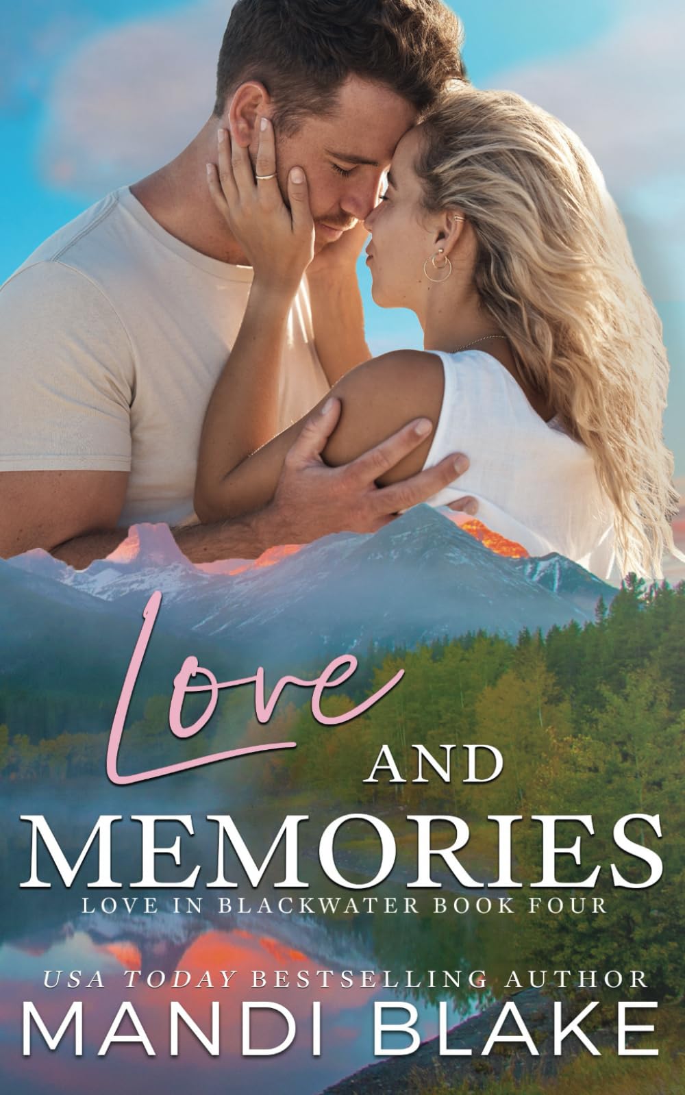 Love and Memories: A Small Town Christian Romance (Love in Blackwater, Band 4) Religion & Esotericism