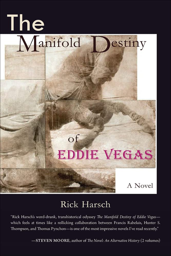 The Manifold Destiny of Eddie Vegas Contemporary literature