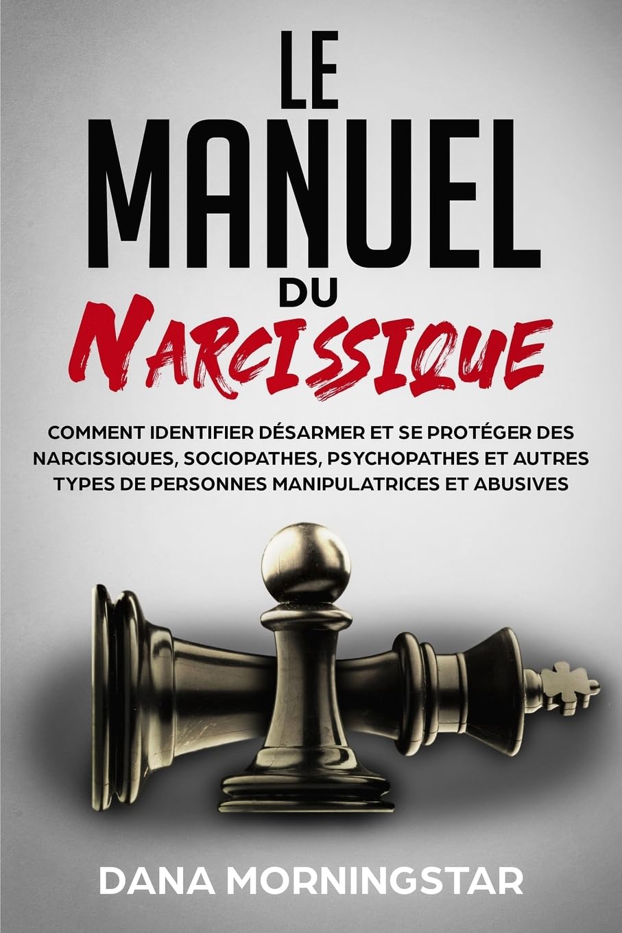 Le manuel du narcissique Social Sciences
