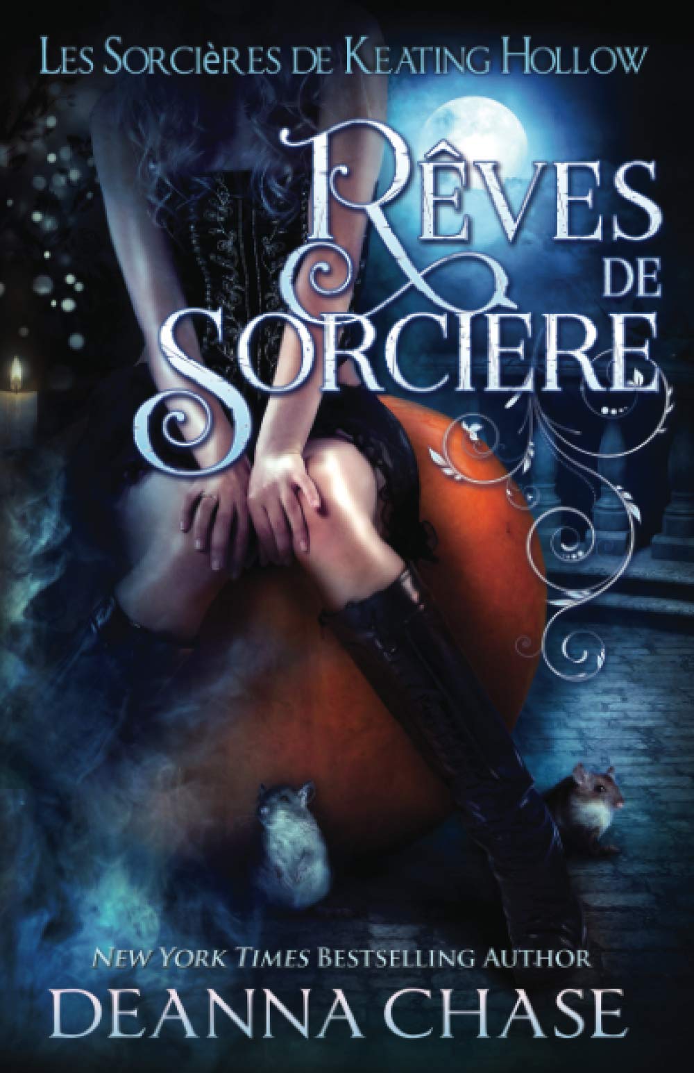 Rêves de sorcière (Les Sorcières de Keating Hollow, Band 4) Romantic Fantasy