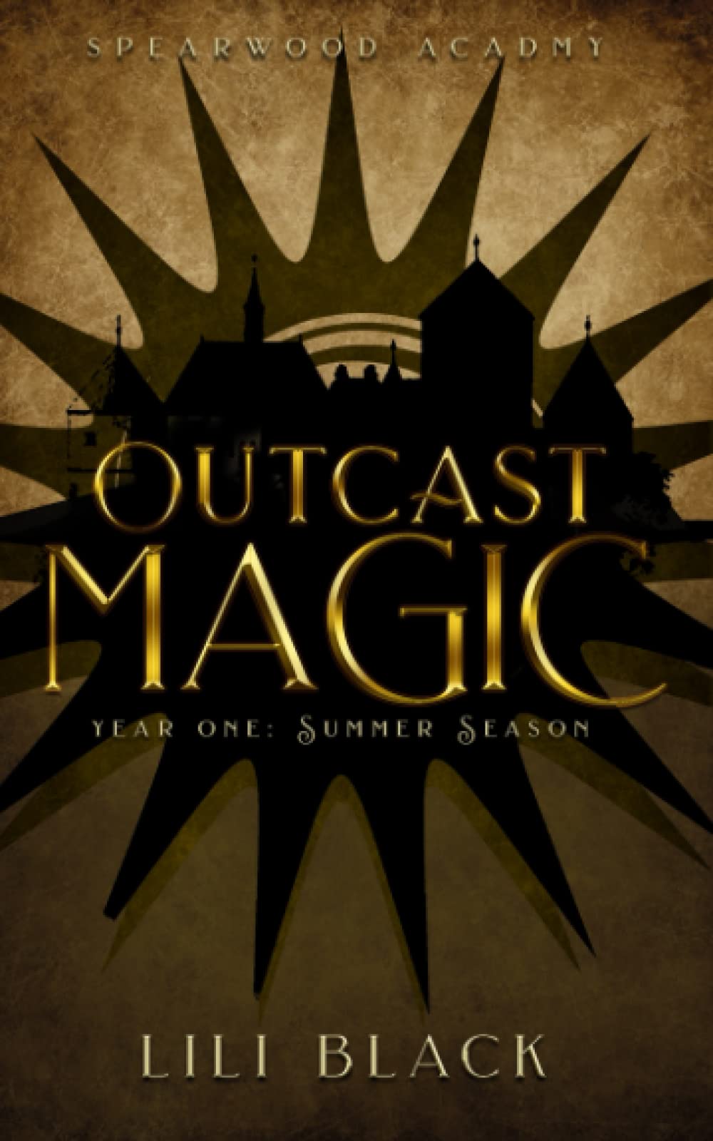 Outcast Magic: Summer Season (Spearwood Academy, Band 1) Contemporary literature