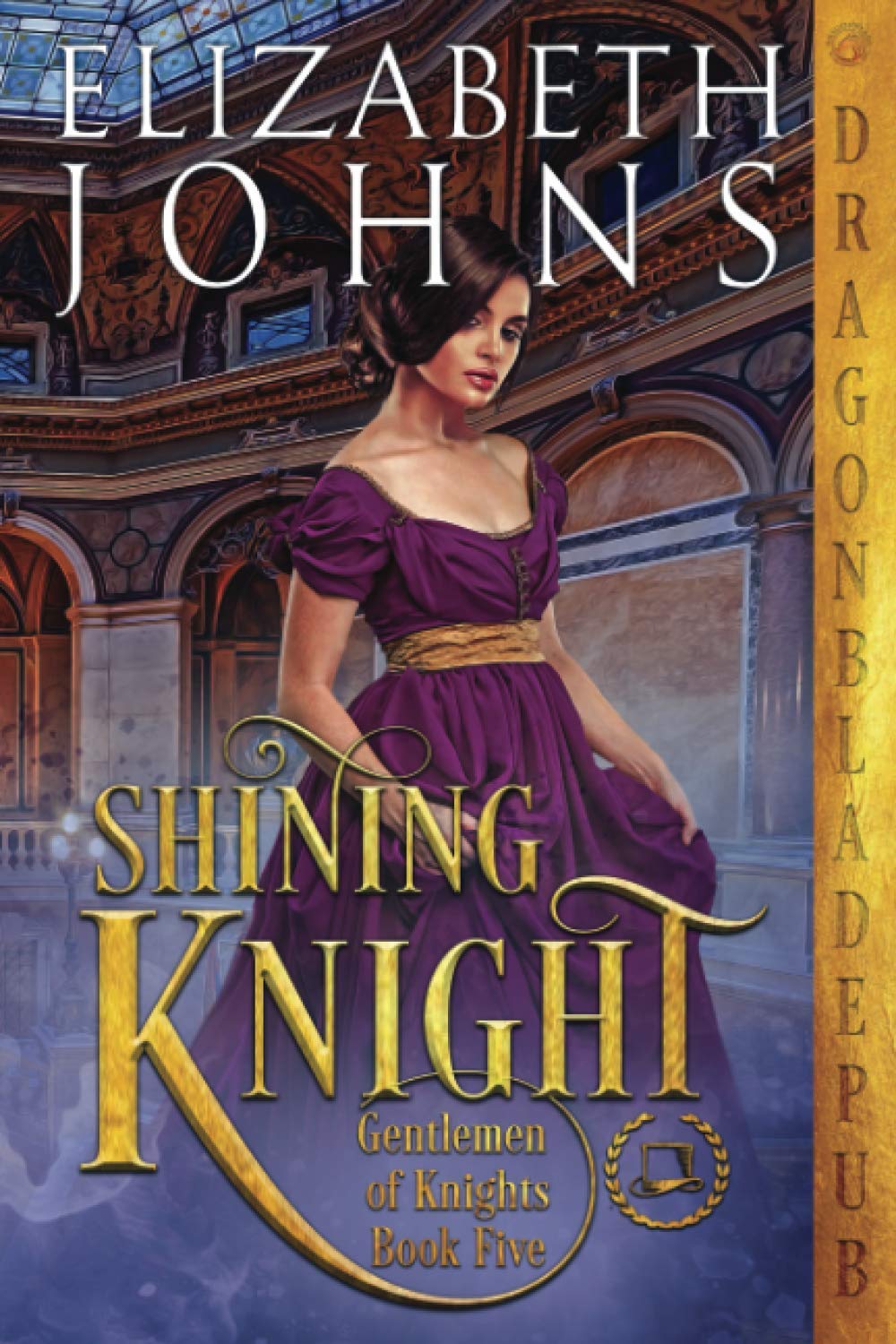 Shining Knight (Gentlemen of Knights, Band 5) Historical Fiction