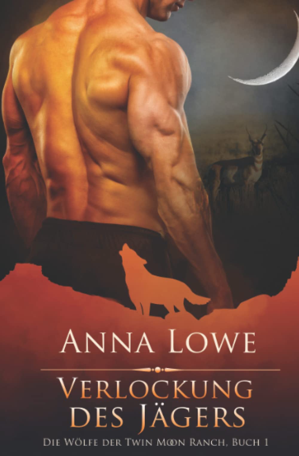 Verlockung des Jägers (Die Wölfe der Twin Moon Ranch, Band 1) Action & Adventure