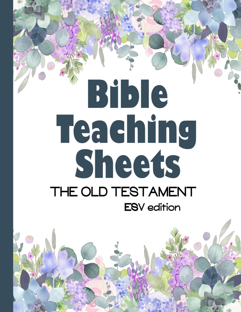 Bible Teaching Sheets - The Old Testament - ESV edition: Summaries for all 39 books of the Old Testament Religion & Esotericism