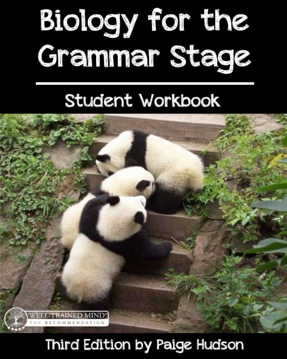Biology for the Grammar Stage Student Workbook: Third Edition by Paige Hudson Education & Training