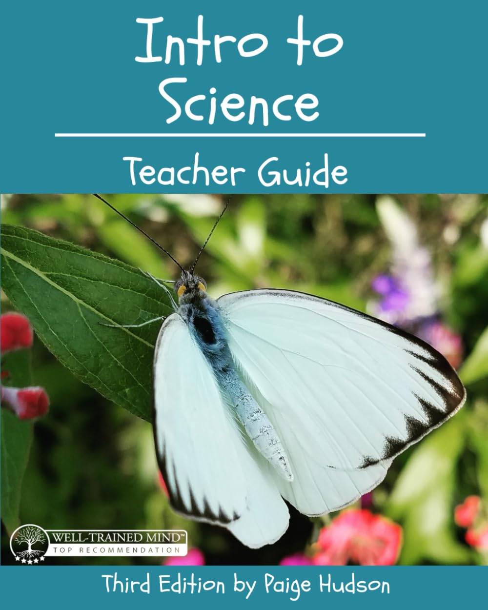 Intro to Science Teachers Guide: Third Edition by Paige Hudson Study Guides