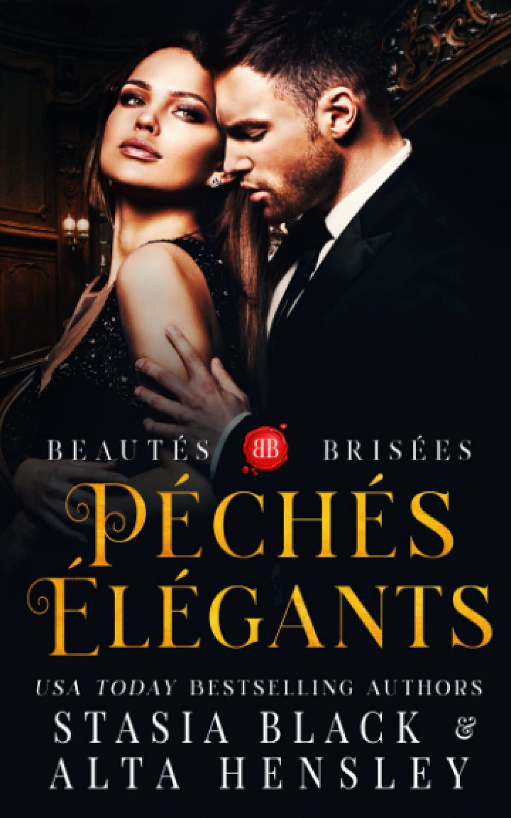 Péchés élégants: Dark romance de la société secrète (Beautés brisées, Band 1) Romantic Thrillers