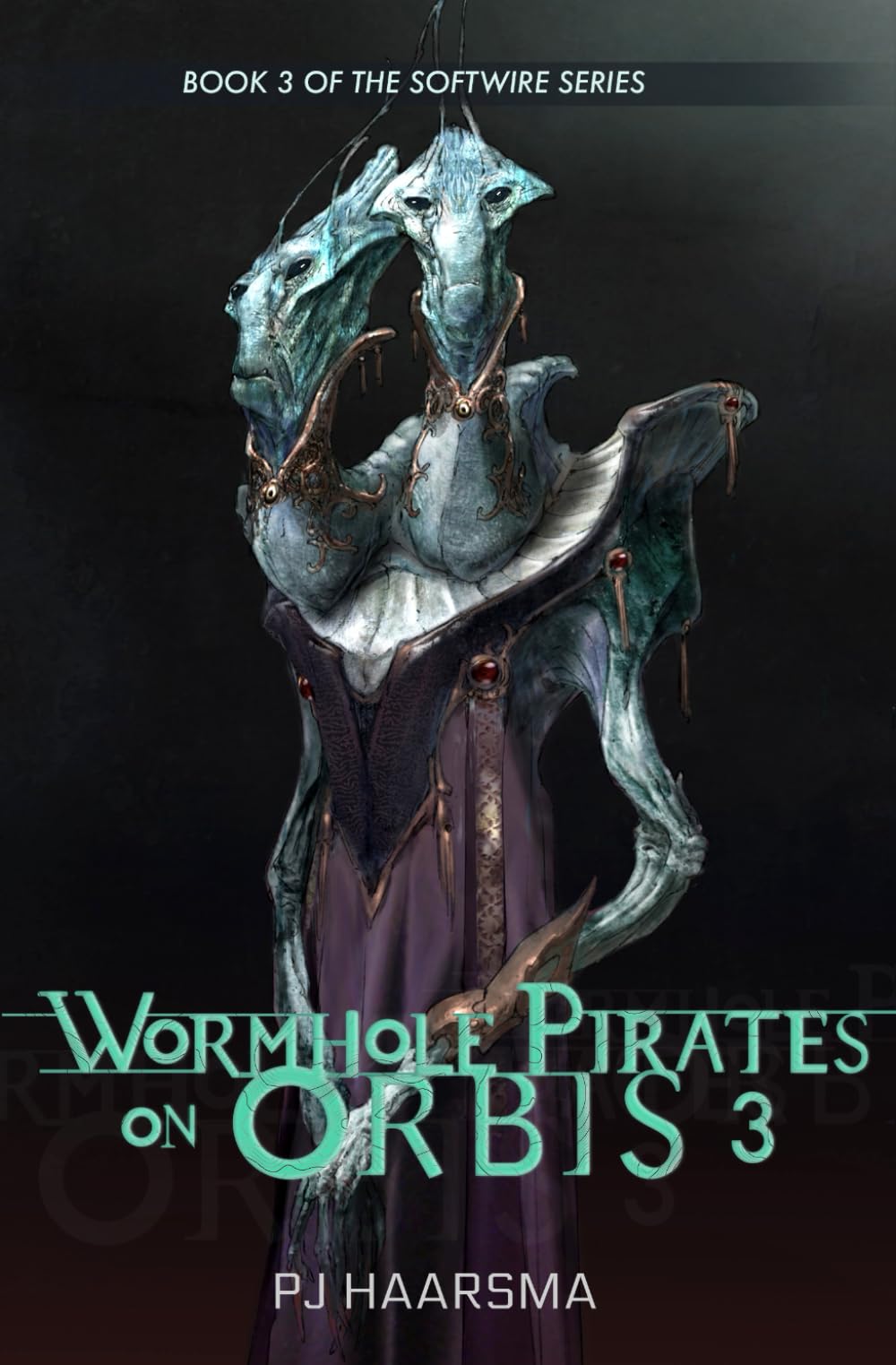 Wormhole Pirates on Orbis 3: From the Spectrum Universe (The Softwire Series, Band 3) Action & Adventure