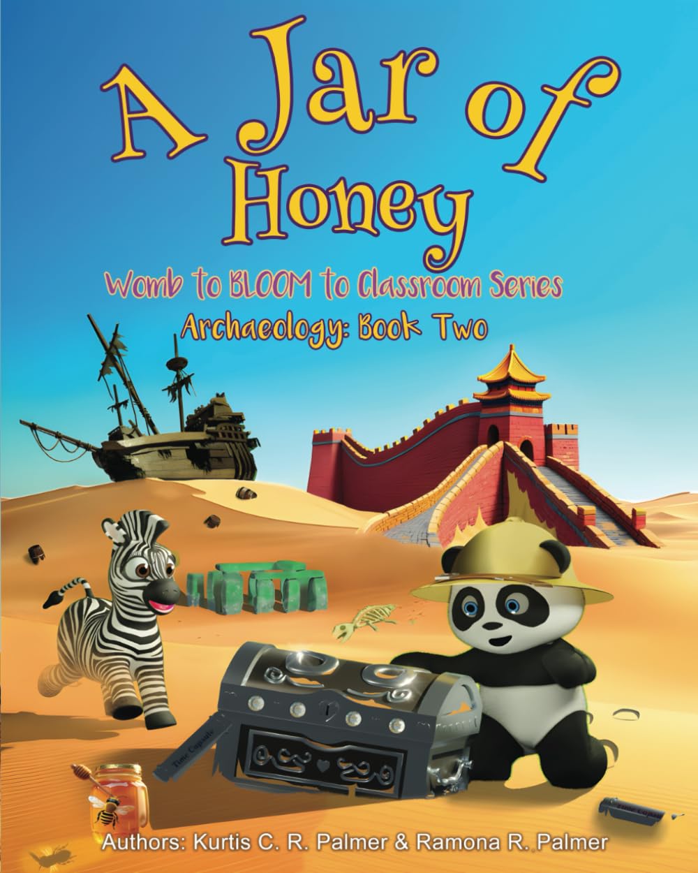 A Jar of Honey: Archaeology: Book Two (Womb to BLOOM to Classroom, Band 7) Non-fiction