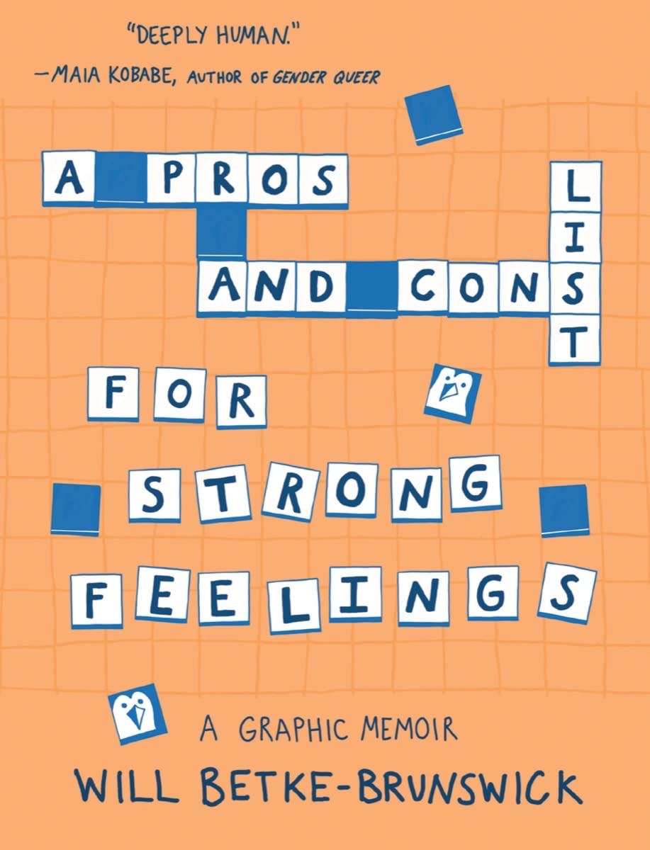 A Pros and Cons List for Strong Feelings Memories