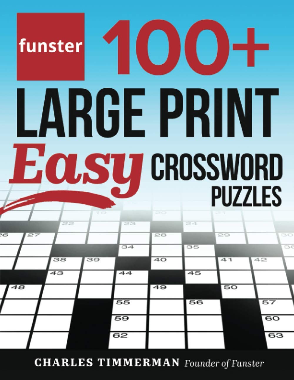 Funster 100+ Large Print Easy Crossword Puzzles: Crossword Puzzle Book for Adults Leisure & Fun