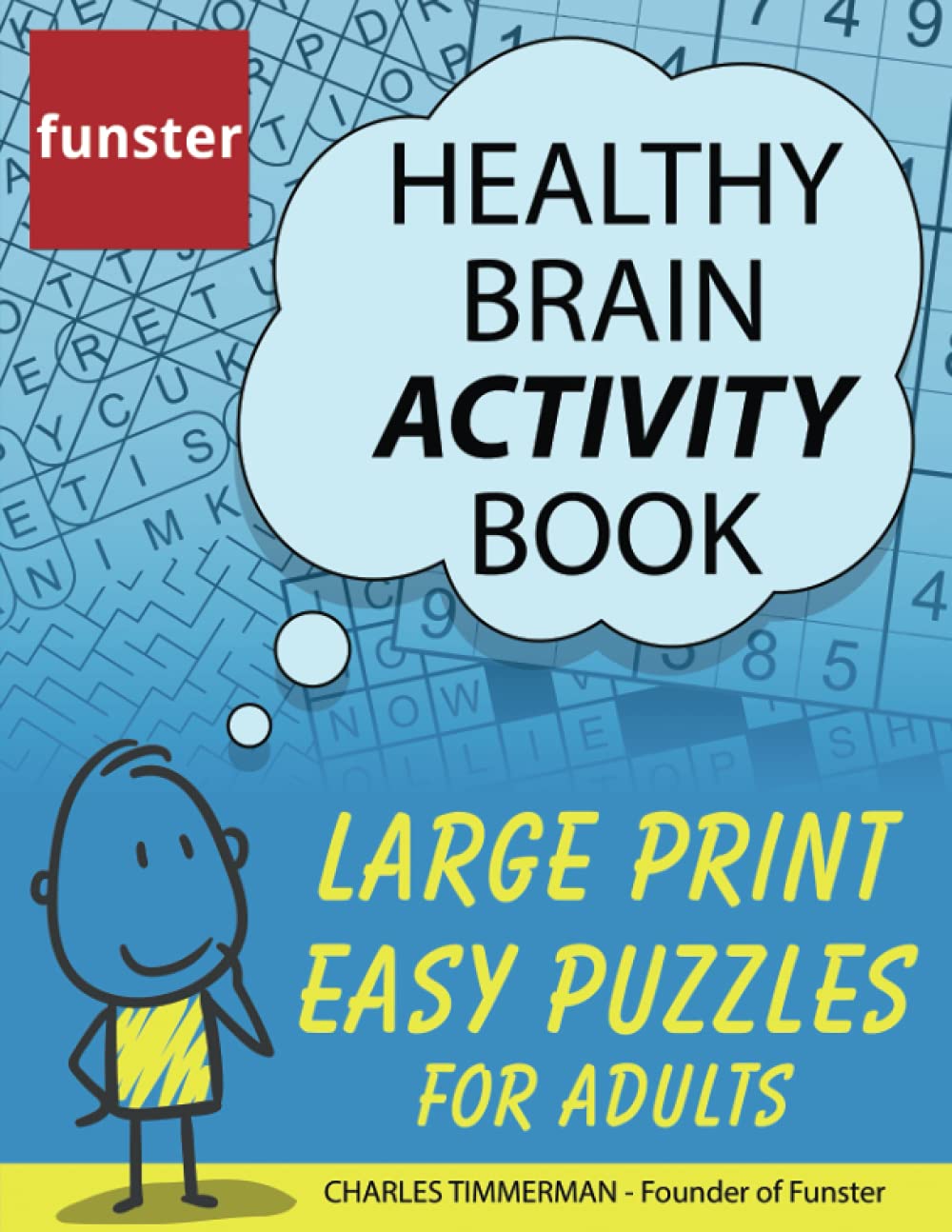 Funster Healthy Brain Activity Book - Large Print Easy Puzzles for Adults: 100+ Puzzles: Word Search, Sudoku, Crosswords, and much more Leisure & Fun