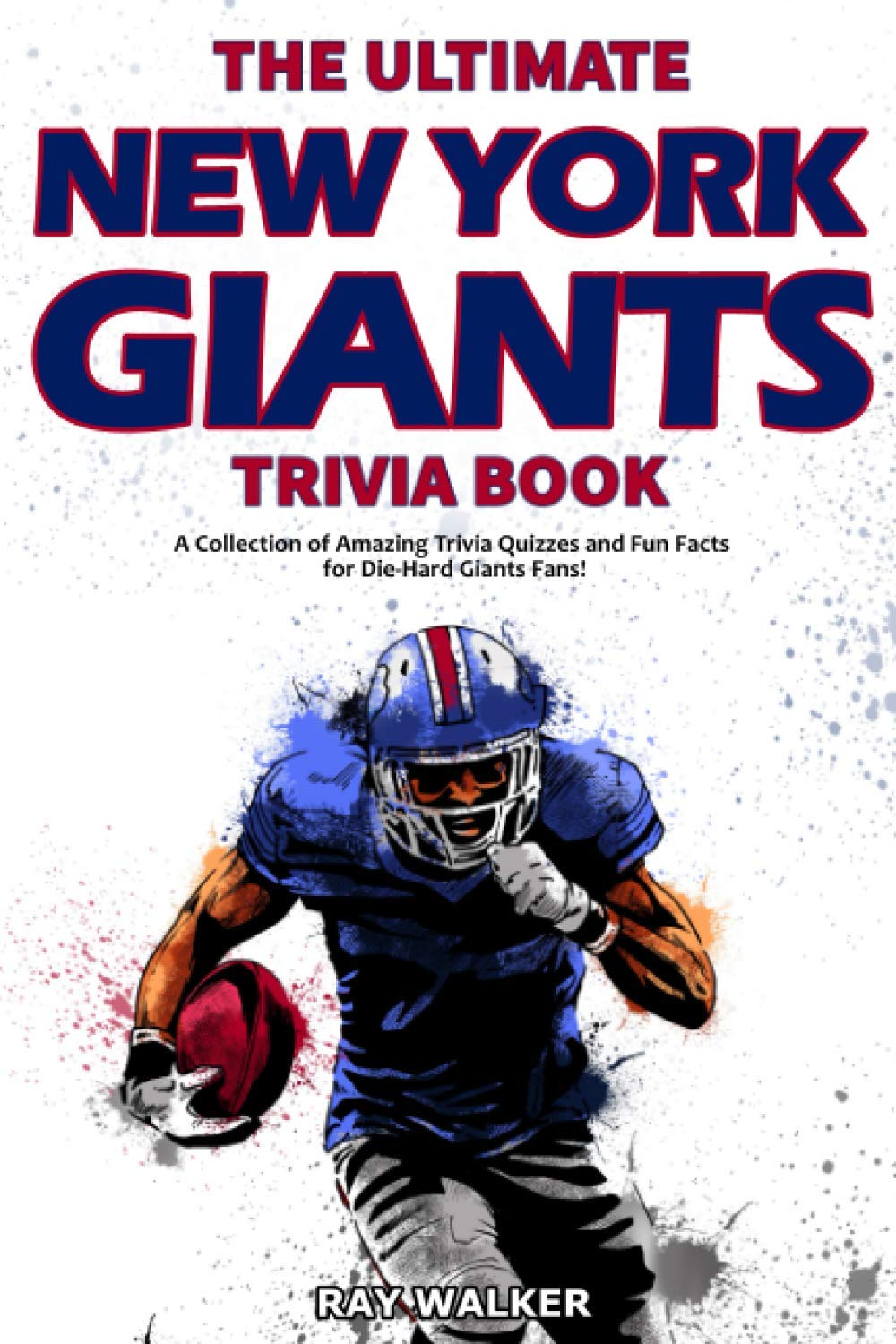 The Ultimate New York Giants Trivia Book Sports