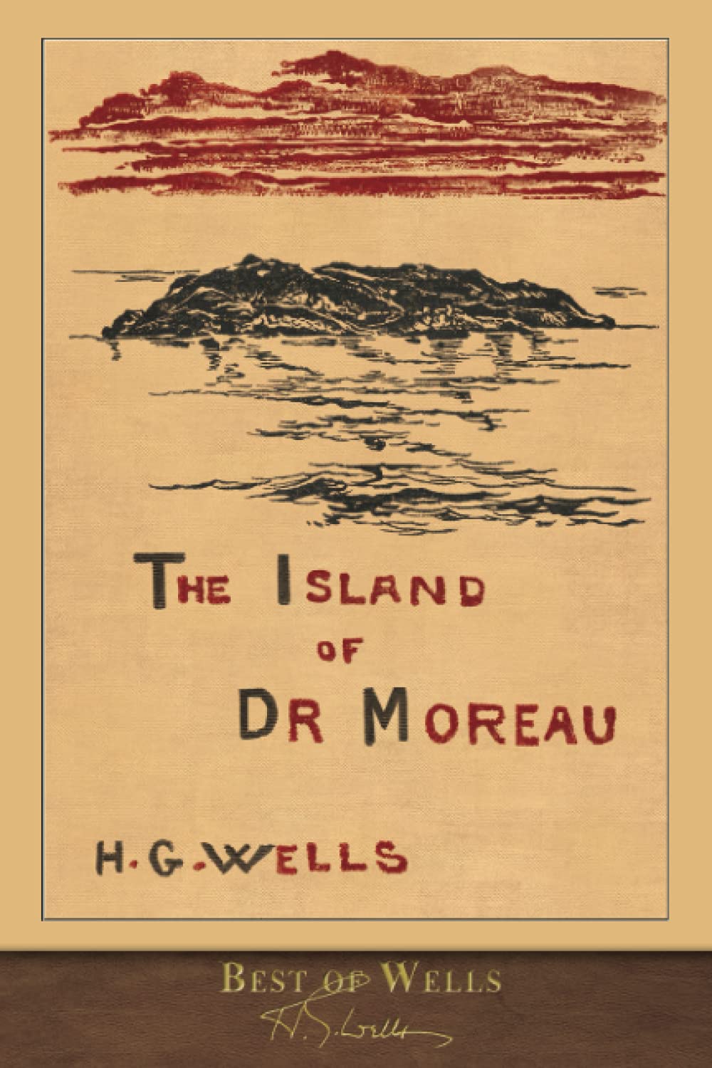 Best of Wells: The Island of Doctor Moreau Classics