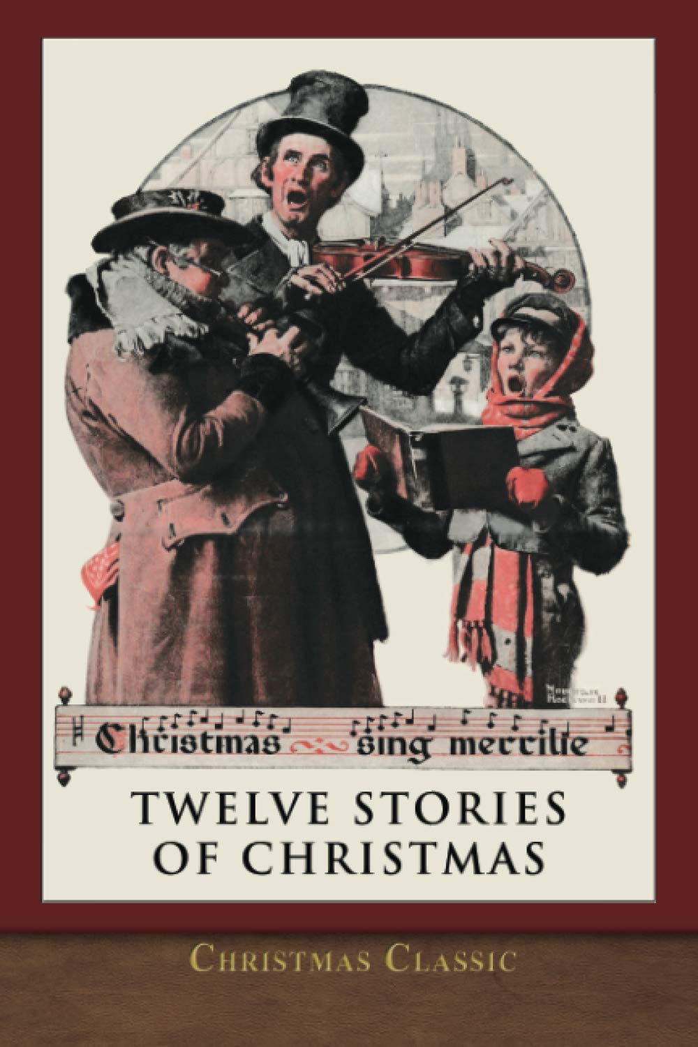 Christmas Classic: Twelve Stories of Christmas (Illustrated) Classics