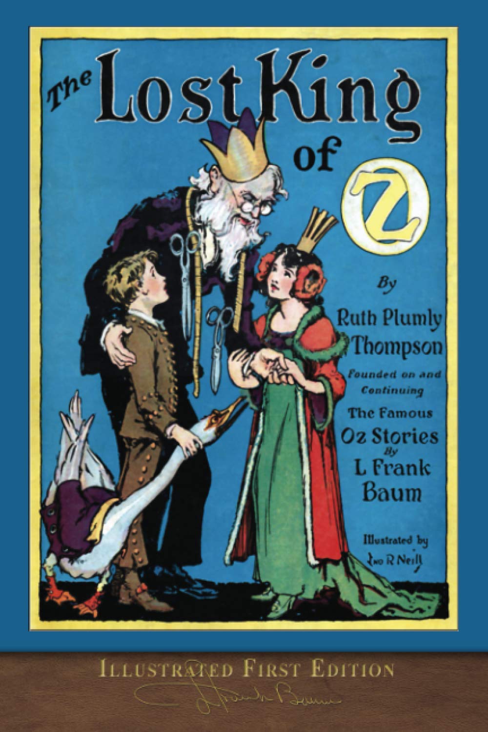 The Lost King of Oz (Illustrated First Edition): 100th Anniversary OZ Collection Classics