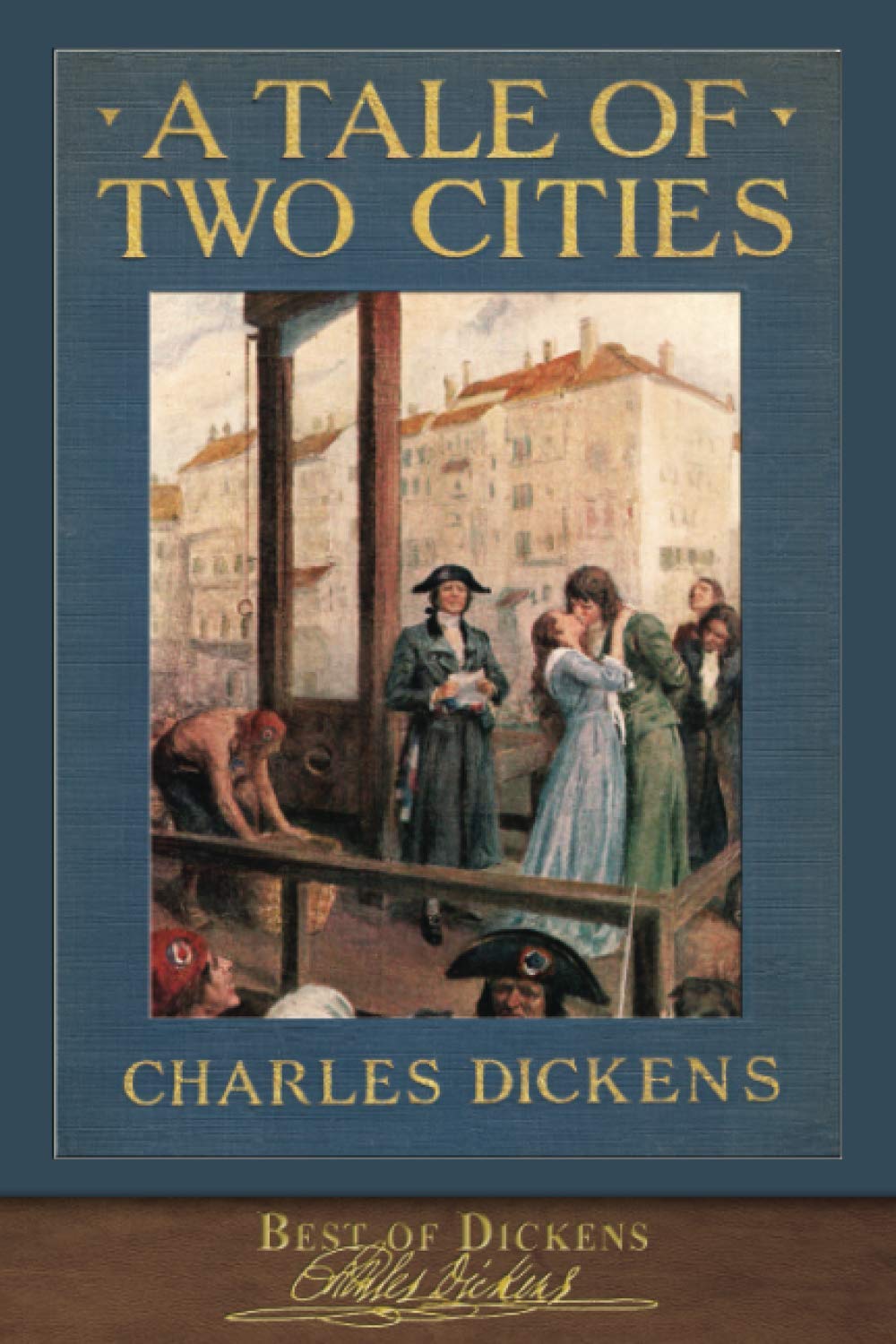 Best of Dickens: A Tale of Two Cities (Illustrated) Classics