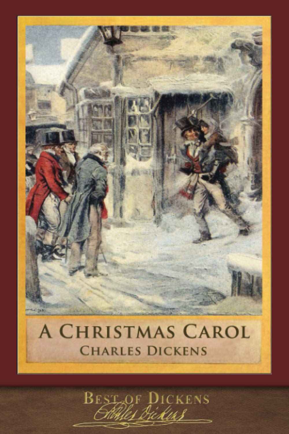 Best of Dickens: A Christmas Carol (Illustrated) Classics