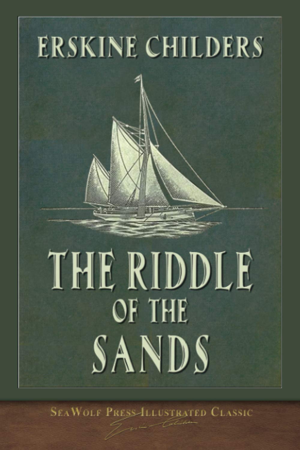 The Riddle of the Sands (SeaWolf Press Illustrated Classic) Classics