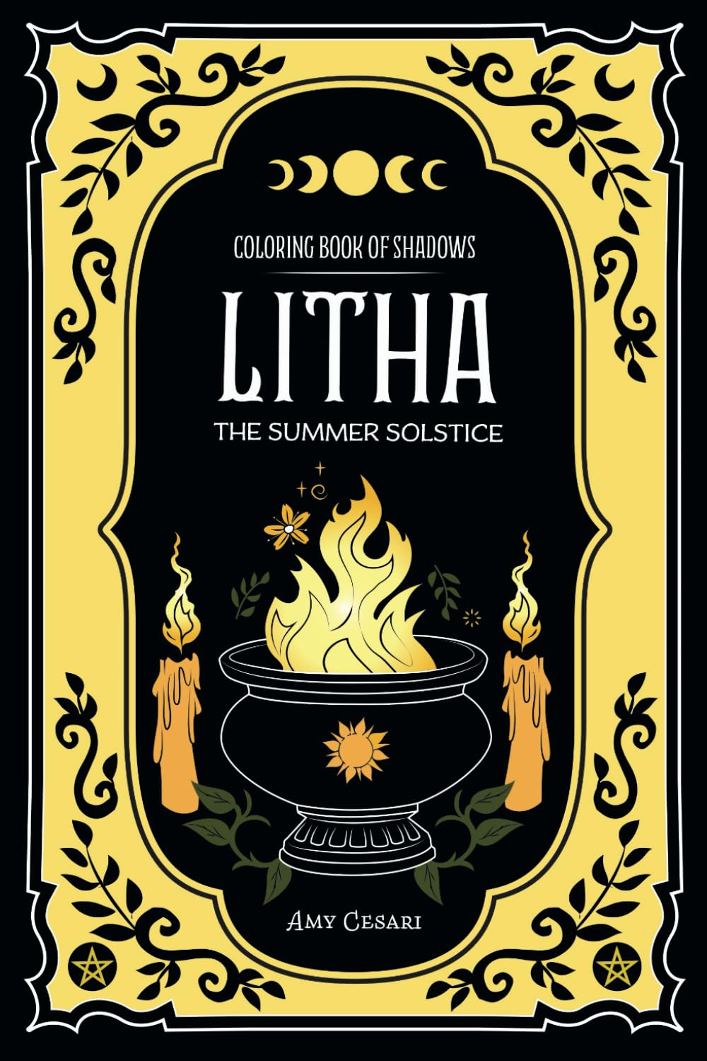 Coloring Book of Shadows: Litha The Summer Solstice Hobbies & Crafts