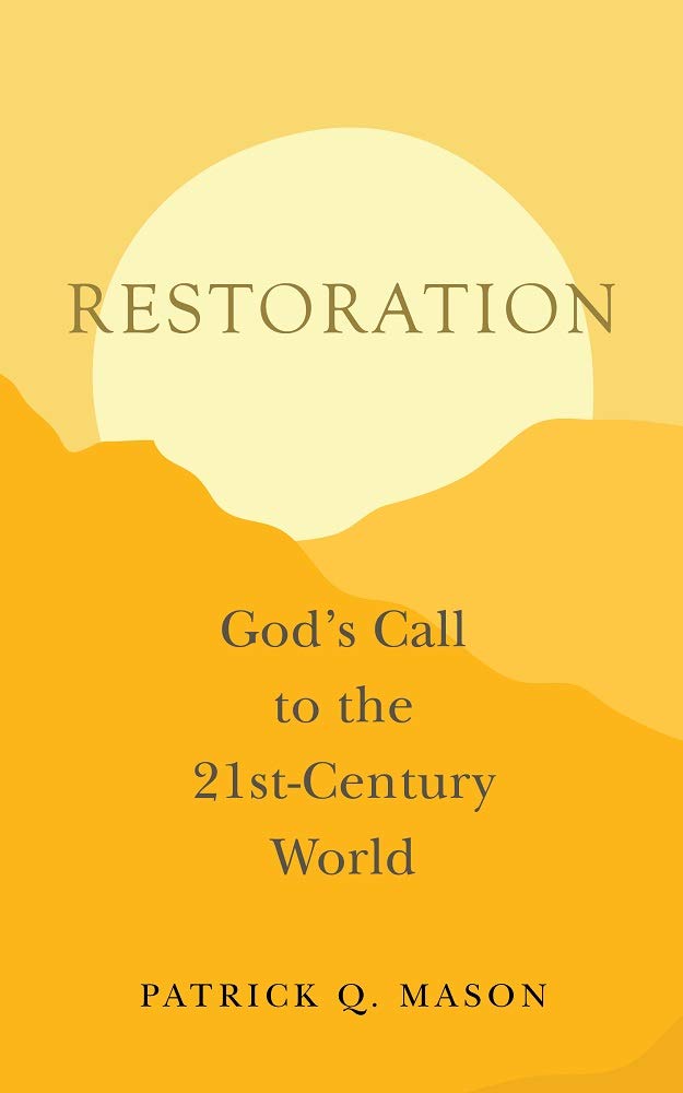 Restoration: God's Call to the 21st-Century World Books
