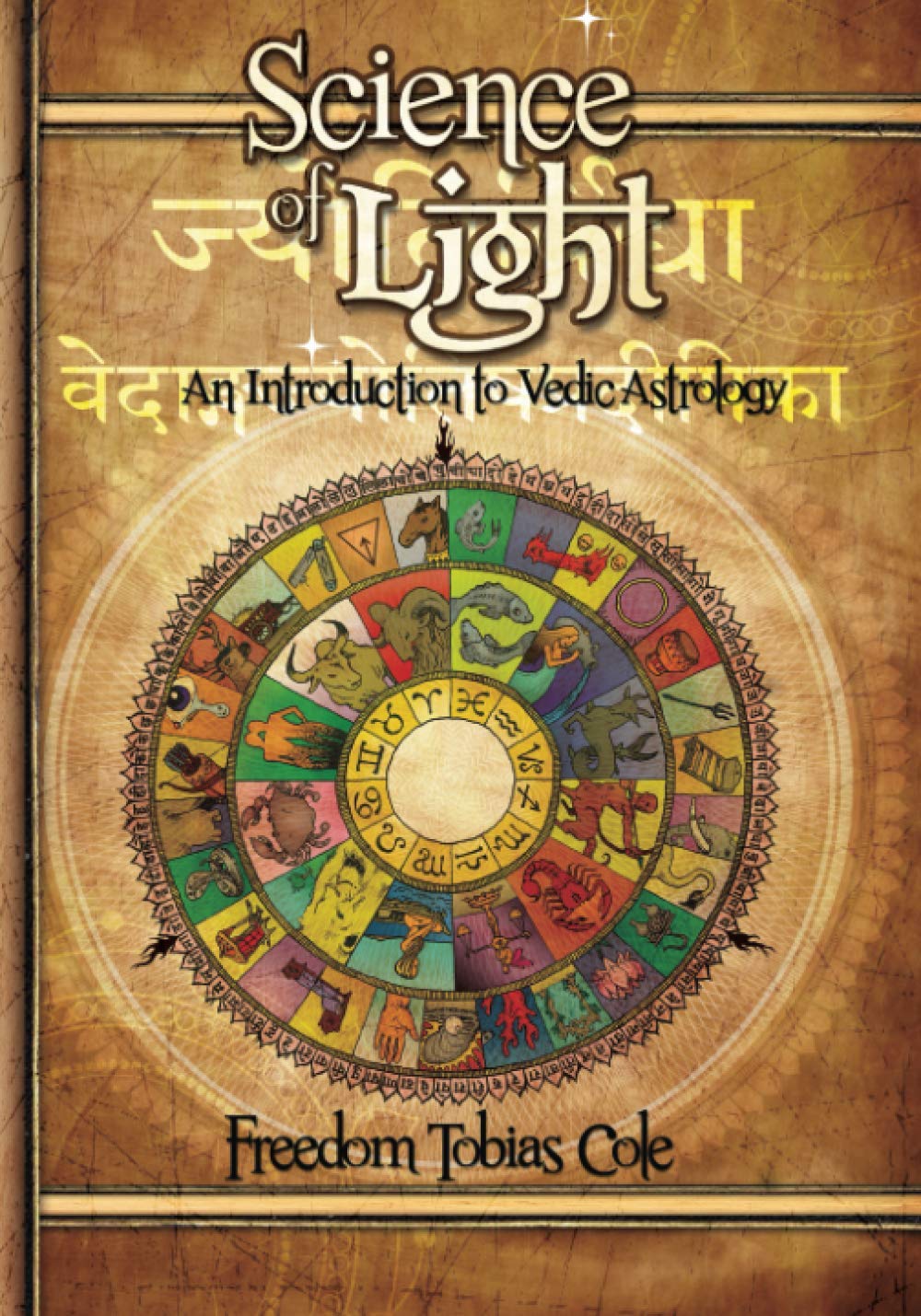 Science of Light: An Introduction to Vedic Astrology Religion & Esotericism