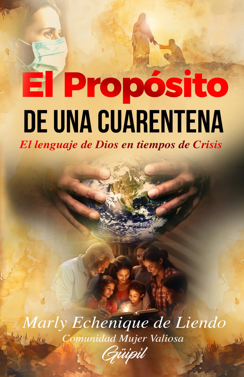 El Propósito de Una Cuarentena: El lenguaje de Dios en tiempos de Crisis Religion & Esotericism