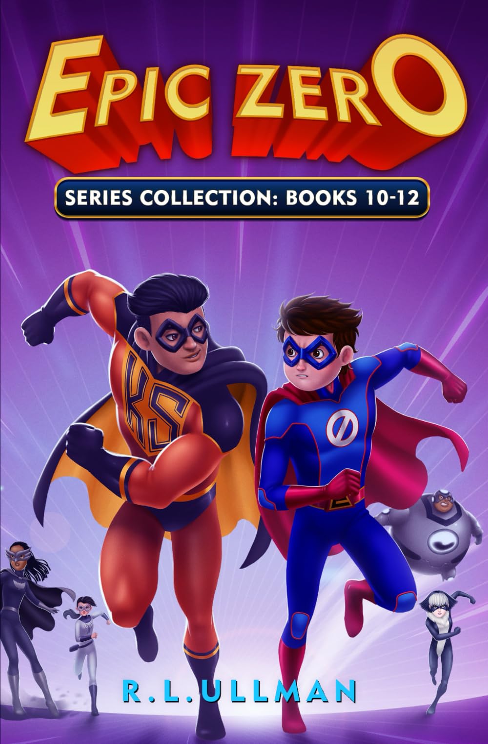 Epic Zero Books 10-12: Epic Zero Collection (Epic Zero: 6th Grade Superhero 3-Book Collections, Band 4) Novels & Short Stories