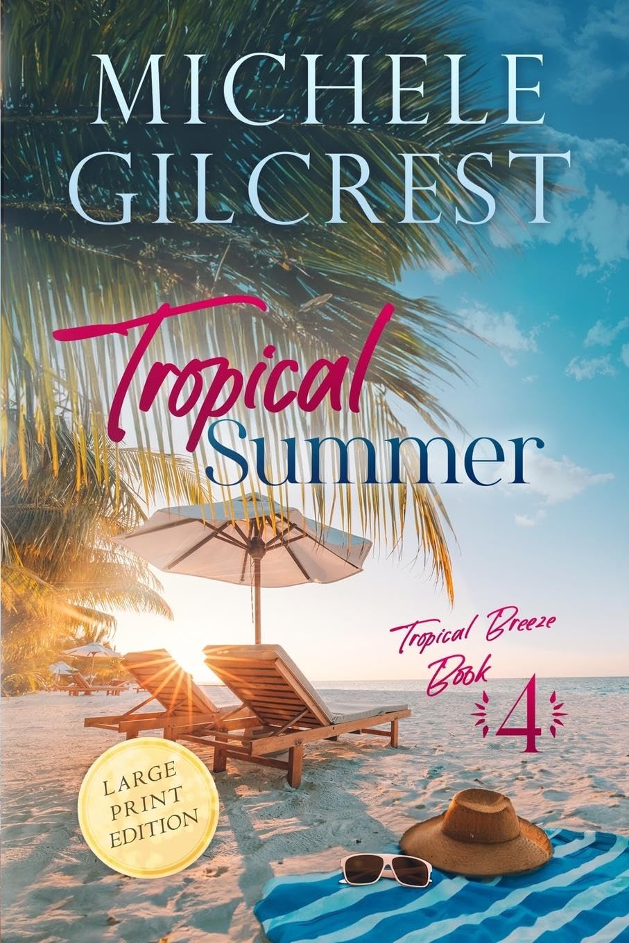 Tropical Summer LARGE PRINT (Tropical Breeze Book 4) Fairy Tales & Legends