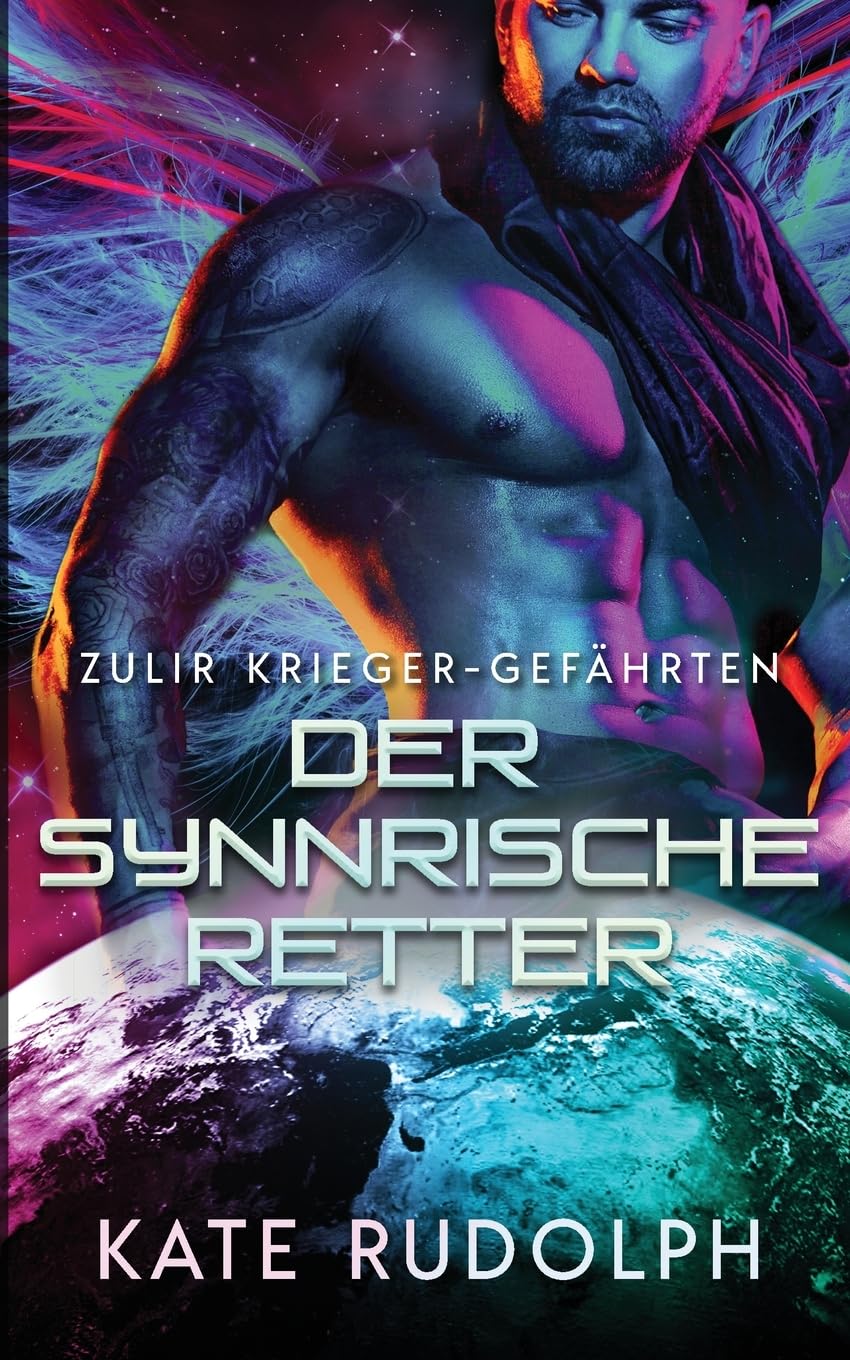 Der synnrische Retter (Zulir Krieger-Gefährten, Band 1) Action & Adventure