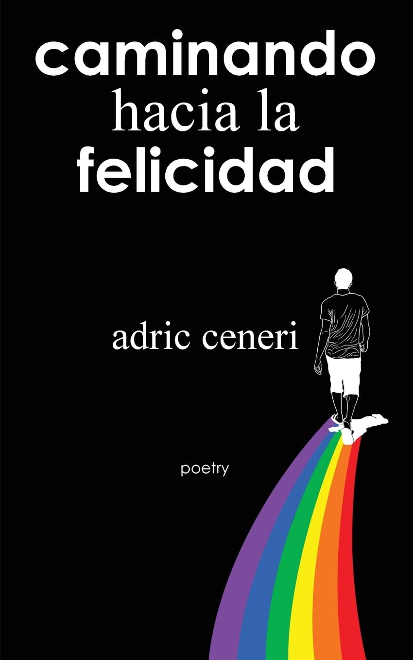 Caminando Hacia la Felicidad Poetry