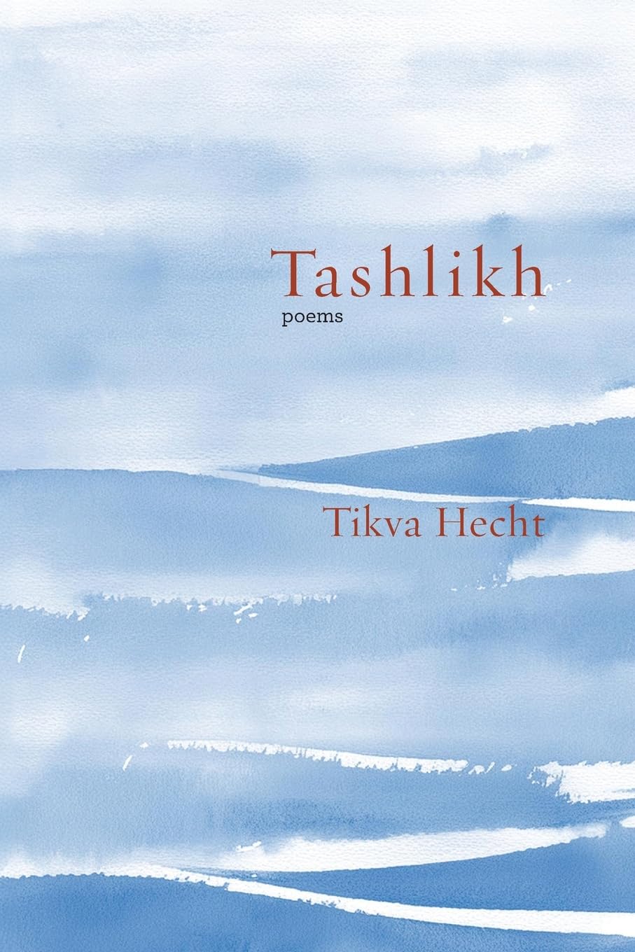 Tashlikh: poems (Jewish Poetry Project, Band 32) Poetry