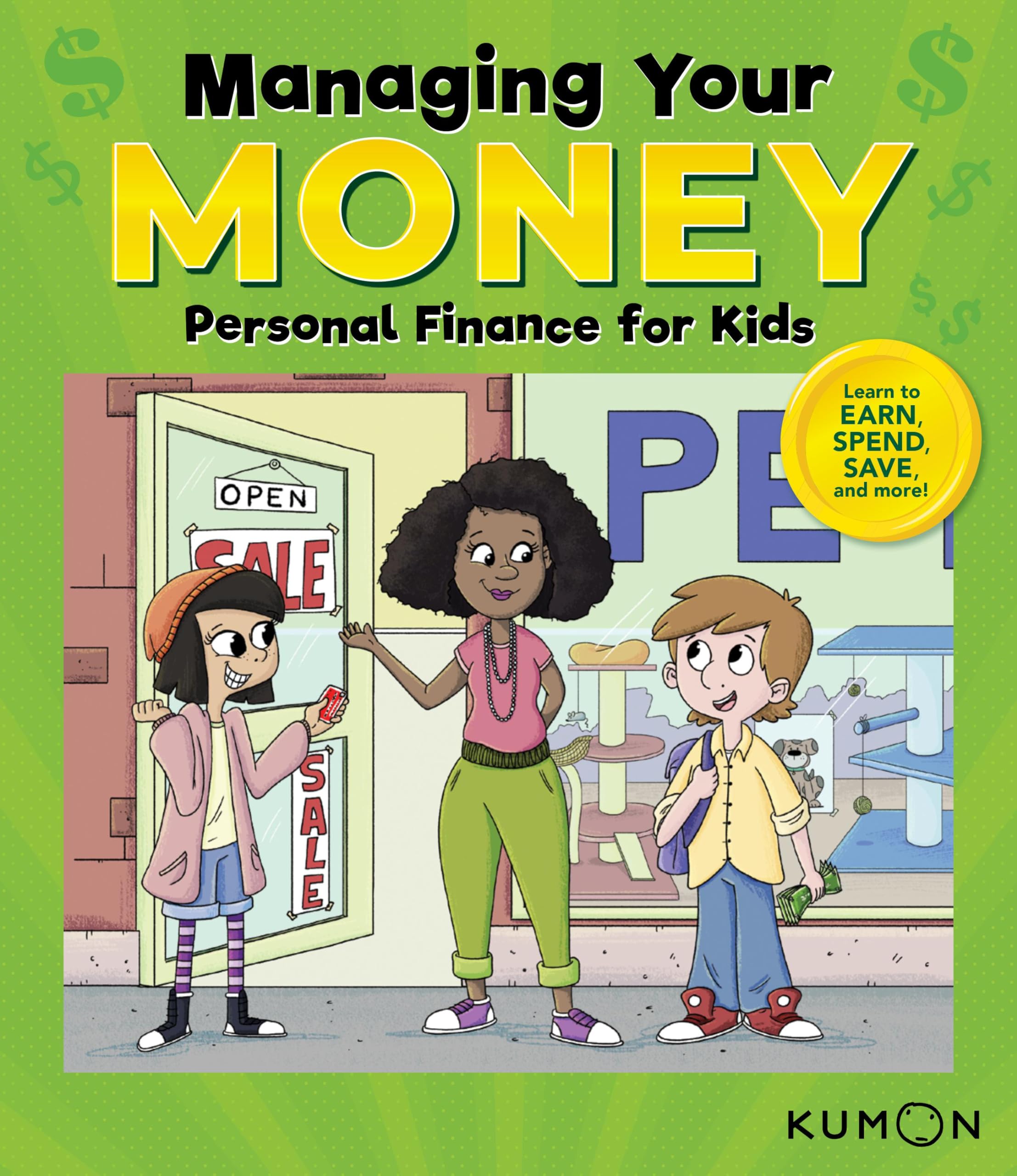 Kumon Managing Your Money: Personal Finance for Kids Young adult books