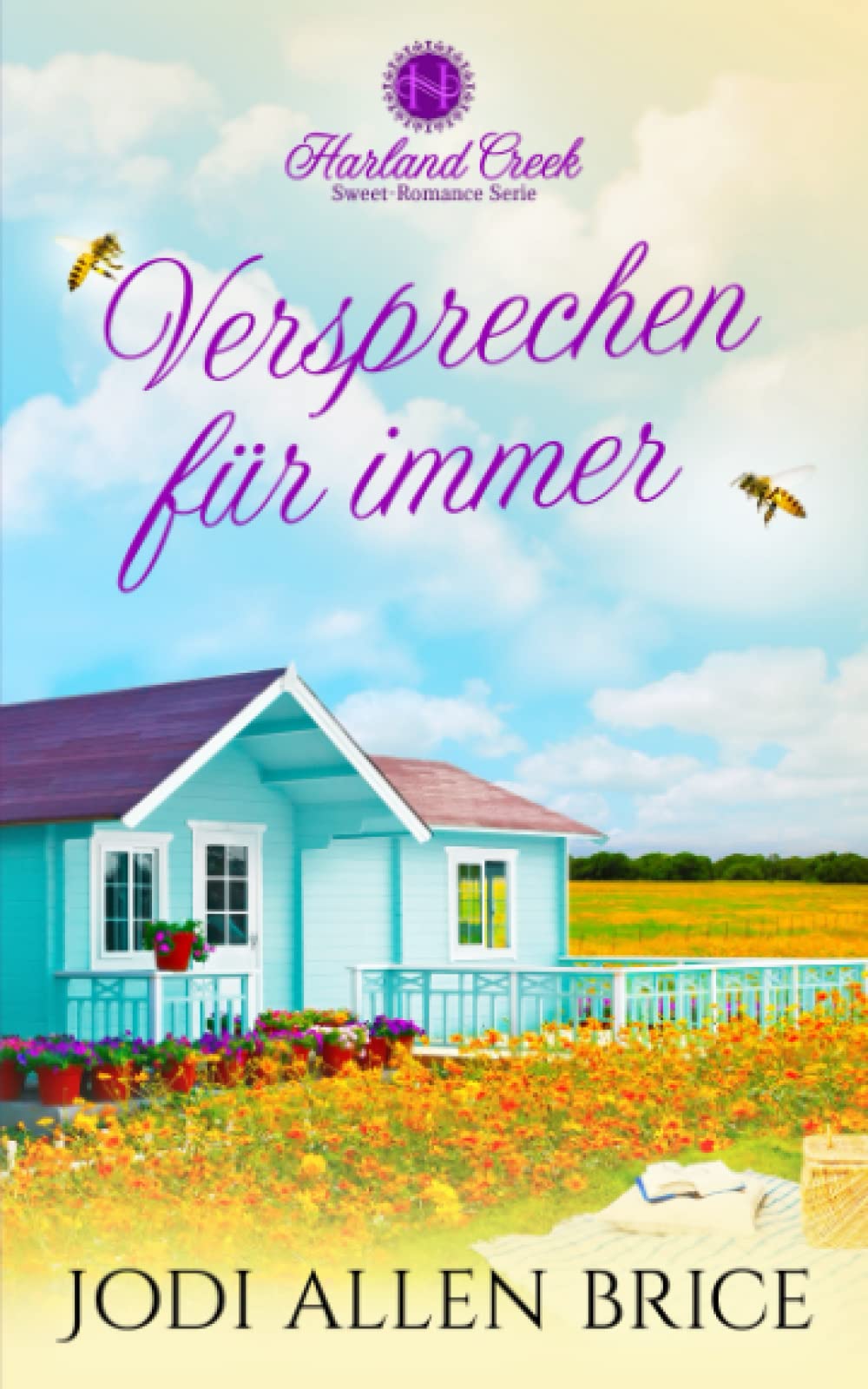 Versprechen für immer (Harland Creek Sweet-Romance Serie, Band 3) Contemporary literature