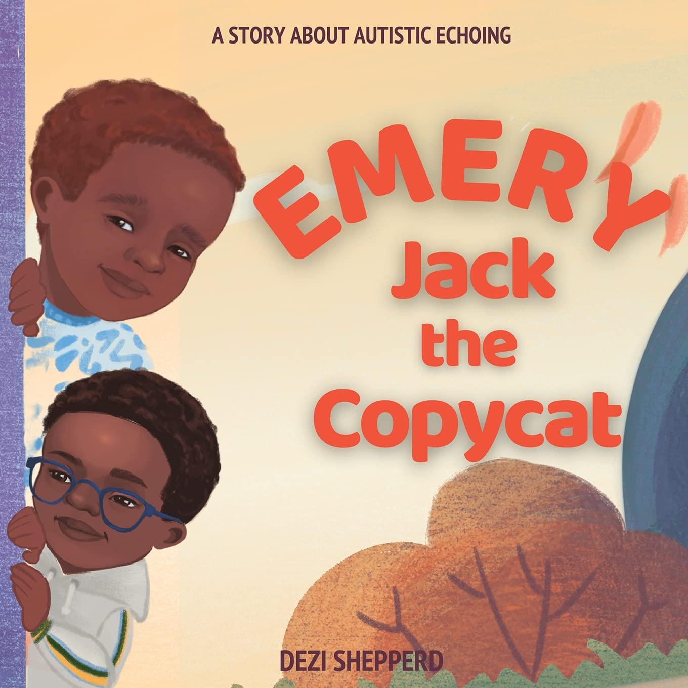 Emery Jack the Copy Cat: A Story About Autistic Echoing Non-fiction