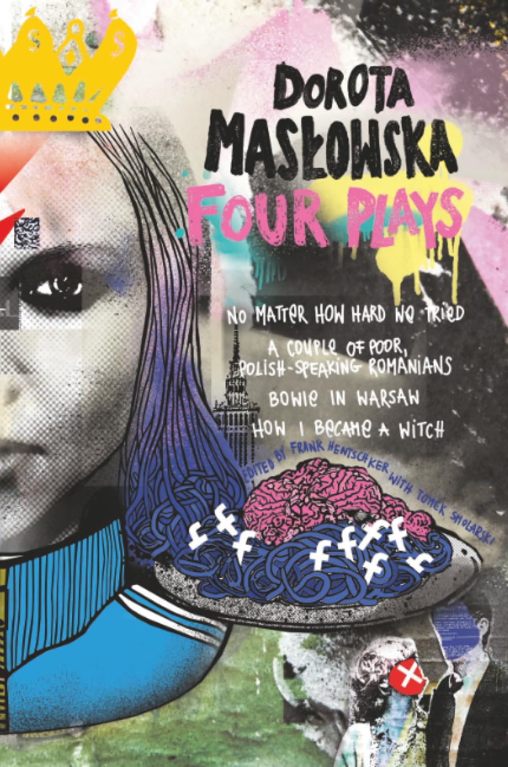 Dorota Masłowska | Four Plays Film, Art & Culture