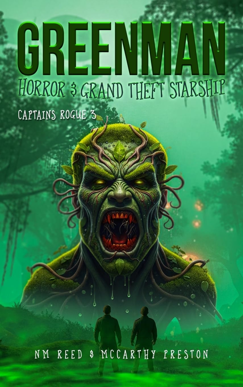 Greenman Horror & Grand Theft Starship Action & Adventure