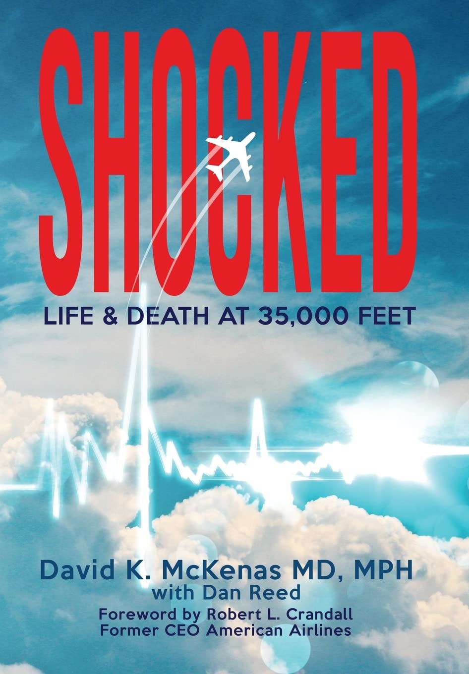 Shocked: Life and Death at 35,000 Feet Politics & Society