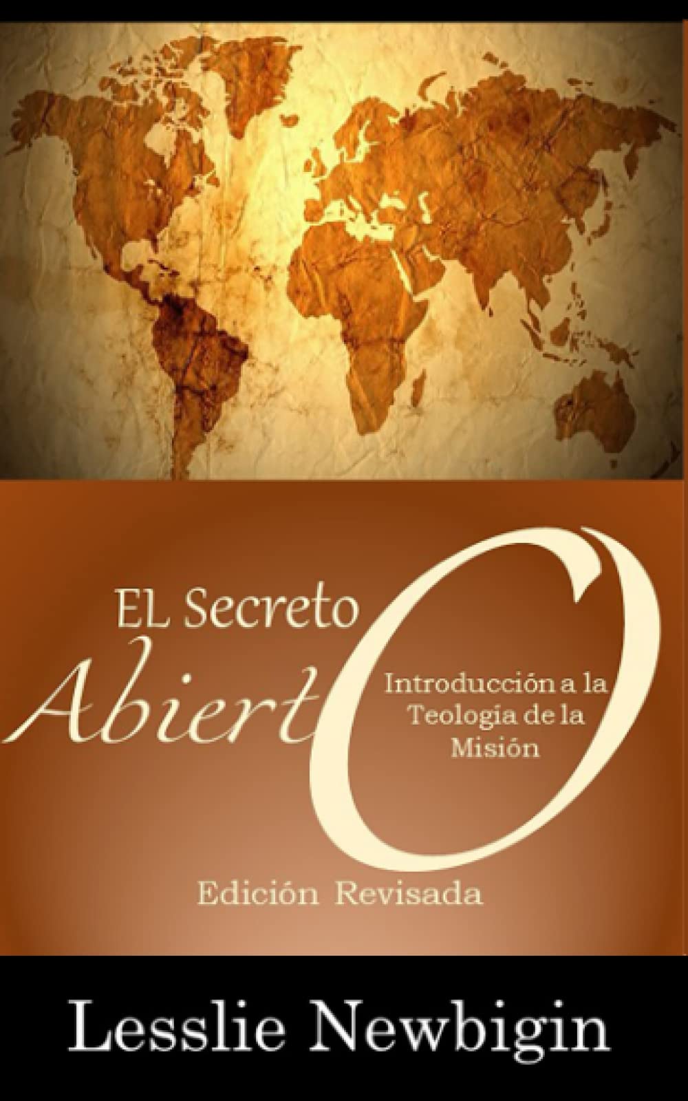 El Secreto Abierto: Introducción a la teología de la misión Religion & Esotericism
