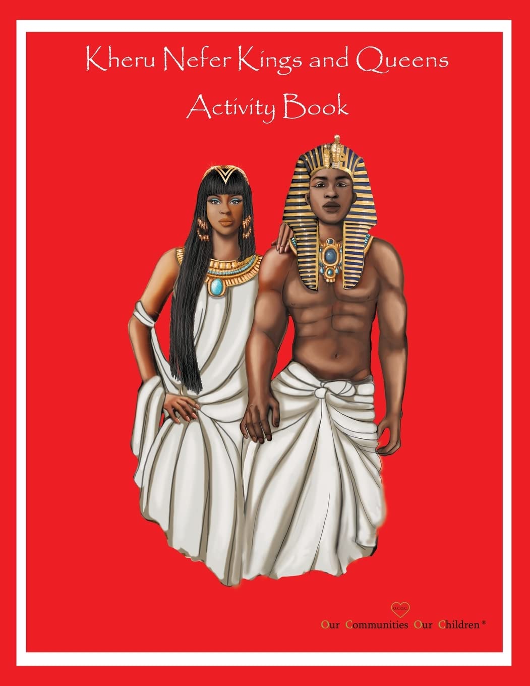 Kheru Nefer Kings and Queens Educational Activity Book Children's books
