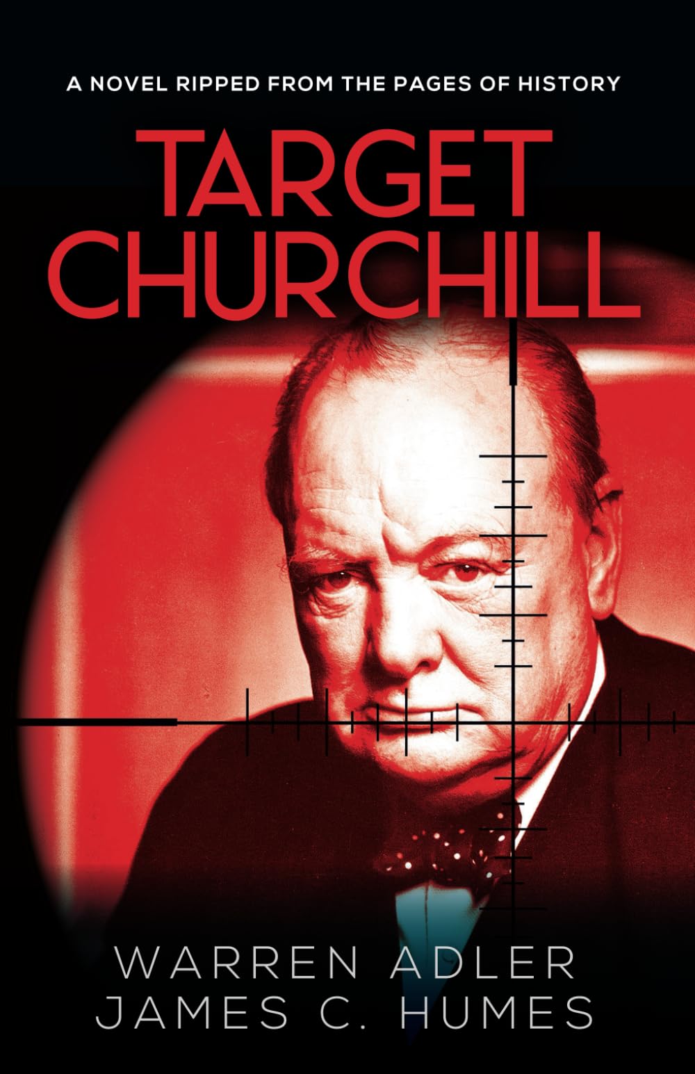Target Churchill: A Gripping Historical Crime Thriller (Churchill's Shadow: A Historical Thriller Series) Historical Fiction
