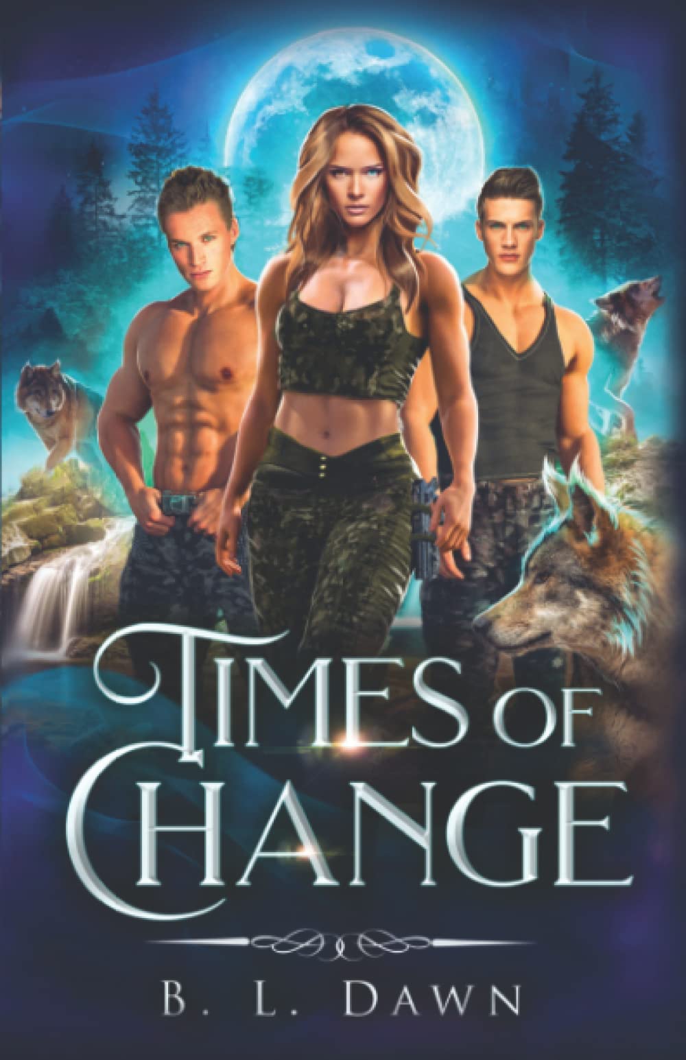 Times of Change: Book 1 (Times Series, Band 1) Romantic Fantasy