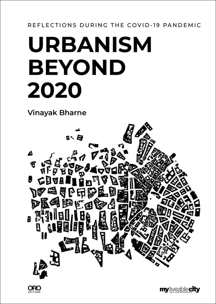 Urbanism Beyond 2020: Reflections During the Covid-19 Pandemic Social Sciences